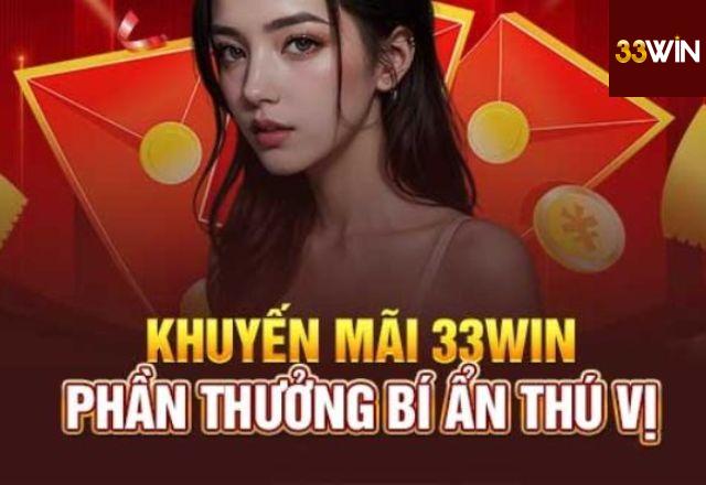 Một Số Lưu Ý Khi Tham Gia Khuyến Mãi Tại 33win